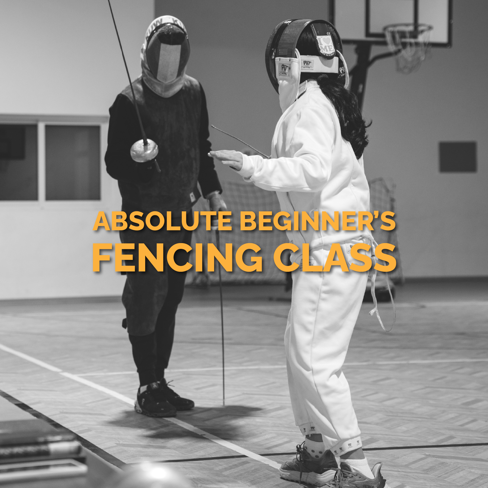 Absolute Beginner's Fencing Class